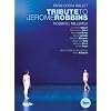 Tribute to Jerome Robbins - Ravel: En Sol, Chopin: In The Night and The Concert - Paris Opera Ballet [DVD] [2012]