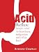Acid Reflux:Simple Relief From Heartburn Indigestion and Reflux Fast! (*Special Edition*) Acid Reflux:Simple Relief From Heartburn Indigestion and Reflux Fast! (*Special Edition*)