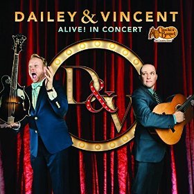Dailey & Vincent - Alive! In Concert - Zortam Music