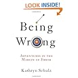 Being Wrong: Adventures in the Margin of Error