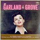Garland At the Grove by Judy Garland
