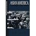 Asian America through the Lens: History, Representations, and Identities (Critical Perspectives on Asian Pacific Americans)