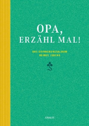 Produkt-Bild: Opa, erz&auml;hl mal: Das Erinnerungsalbum deines Lebens