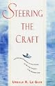 Steering the Craft