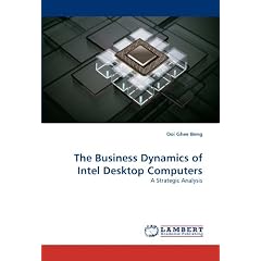 The Business Dynamics of Intel Desktop Computers: A Strategic Analysis