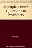 Multiple choice questions in psychiatry