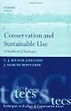 Conservation and Sustainable Use: A Handbook of Techniques   (Techniques in Ecology & Conservation)