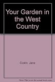 Your garden in the West Country