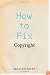 How to Fix Copyright