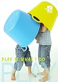 Play is what I do