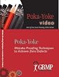 Poka-Yoke: Mistake Proofing Techniques to Achieve Zero Defects (A GBMP Lean Training Video)