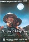 One Night The Moon (DVD) (2001) (Region 4) (PAL) (Australian Import)