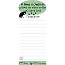 "No Home Is Complete Without Furry Feet" Magnetic List Pads Uniquely Shaped Sticky Notepad Measures 8.5 by 3.5 Inches