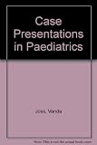 Case presentations in paediatrics