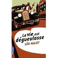 La vie est d�gueulasse
