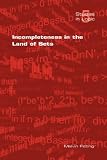 Incompleteness in the Land of Sets (Studies in Logic)