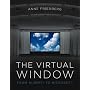 The Virtual Window: From Alberti to Microsoft