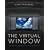 The Virtual Window: From Alberti to Microsoft