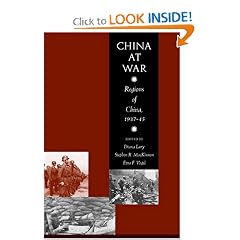China at War: Regions of China, 1937-45