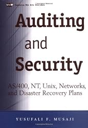 Auditing and Security: AS/400, NT, UNIX, Networks, and Disaster Recovery Plans