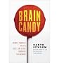 Brain Candy: Science, Paradoxes, Puzzles, Logic, and Illogic to Nourish Your Neurons [ BRAIN CANDY: SCIENCE, PARADOXES, PUZZLES, LOGIC, AND ILLOGIC TO NOURISH YOUR NEURONS ] by Sundem, Garth (Author) Aug-03-2010 [ Paperback ]