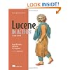 Lucene in Action, Second Edition: Covers Apache Lucene 3.0