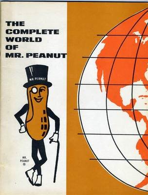 image The Complete World of Mr Peanut & Mr Peanut's Guide to Nutrition Planters