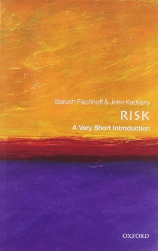 Risk: A Very Short Introduction by Fischhoff, Baruch, Kadvany, John (2011) Paperback
