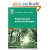 Rehabilitation bei psychischen St�rungen: Nach Ma�gaben der ICF und ICD-10