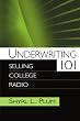Underwriting 101: Selling College Radio (Routledge Communication Series)