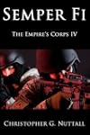 Semper Fi (The Empire's Corps)