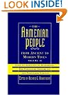 The Armenian People From Ancient to Modern Times, Volume II: Foreign Dominion to Statehood: The Fifteenth Century to the Twentieth Century