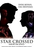Star Crossed ( Star Crossed - Amor em Jogo ) [ NON-USA FORMAT, PAL, Reg.2 Import - Portugal ]