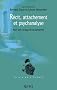 R�cit, attachement et psychanalyse : Pour une clinique de la narrativit�