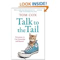 Talk to the Tail: Adventures in Cat Ownership and Beyond