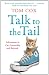 Talk to the Tail: Adventures in Cat Ownership and Beyond