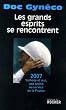 Les grands esprits se rencontrent : 2007-Sarkozy et moi, une amiti� au service de la France (1CD audio)
