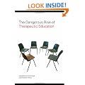 The Dangerous Rise of Therapeutic Education