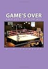 Game's Over: And Justice for All
