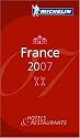 Michelin Red Guide 2007 France: Hotels & Restaurants (Michelin Red Guides)