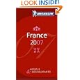 Michelin Red Guide 2007 France: Hotels and Restaurants (Michelin Red Guides) by Michelin Travel Publications