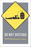 Do Not Disturb (Blook Alcohol Experiment) Gold Wood-Mounted Art Poster Print - 24