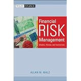 FinancialRiskManagement:Models,History,andInstitutions(WileyFinance)