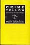 Crime Yellow: Gollancz New Crimes 1