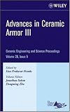 Advances in Ceramic Armor III: Ceramic Engineering and Science Proceedings