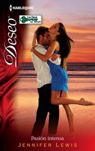 Pasión intensa (Deseo) (Spanish Edition)