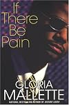 If There Be Pain