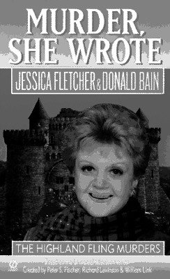 Murder, She Wrote: Highland Fling Murders   [MURDER SHE WROTE MURDER SHE WR] [Mass Market Paperback]