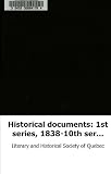 Historical documents: 1st series, 1838-10th series, 1927Historical Documen