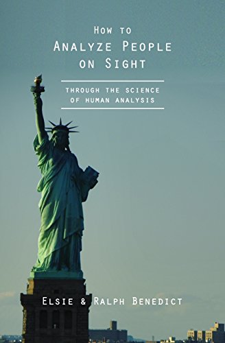 how to analyze people on sight through the science of human analysis